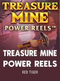 Treasure Mine Power Reels